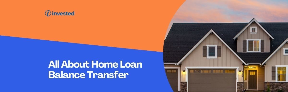 All About Home Loan Balance Transfer