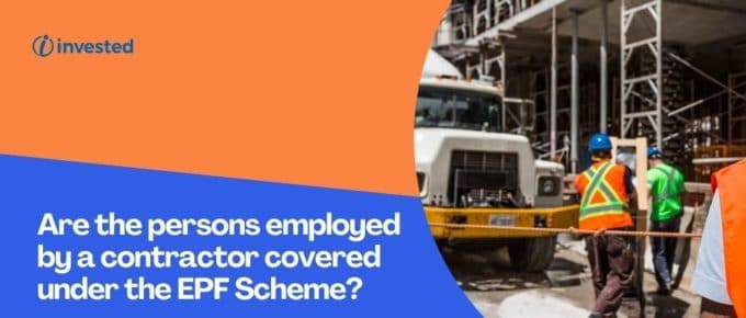 Are the persons employed by or through a contractor covered under the EPF Scheme?