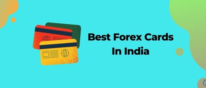 Best Forex Cards In India