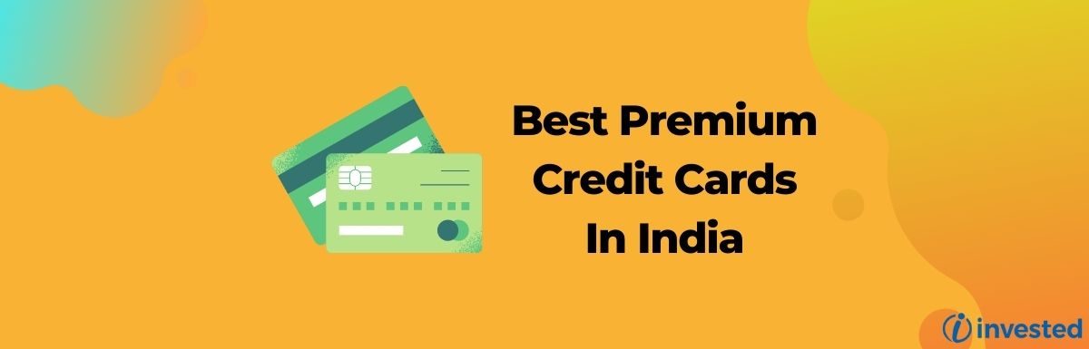 Best Premium Credit Cards In India
