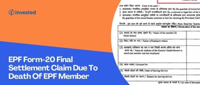 EPF Form 20 Final Settlement Claim Due To Death of Member