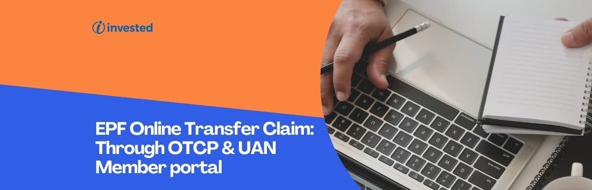  EPF Online Transfer Claim: Through OTCP & UAN Member portal