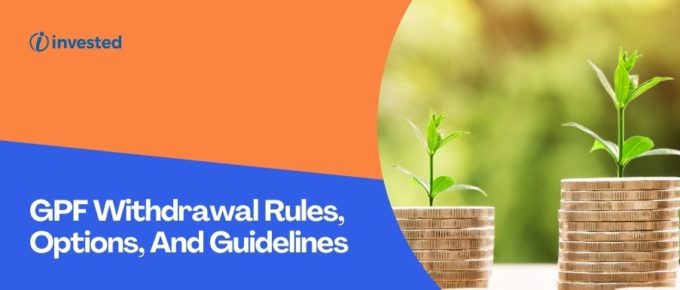 GPF Withdrawal Rules