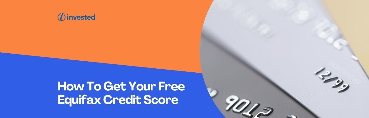How To Get Your Free Equifax Credit Score & Annual Credit Report Online?
