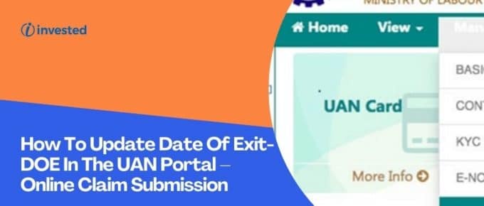 How To Update Date Of Exit-DOE In The UAN Portal – Online Claim Submission