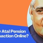 Check Atal Pension Yojana Transaction Online