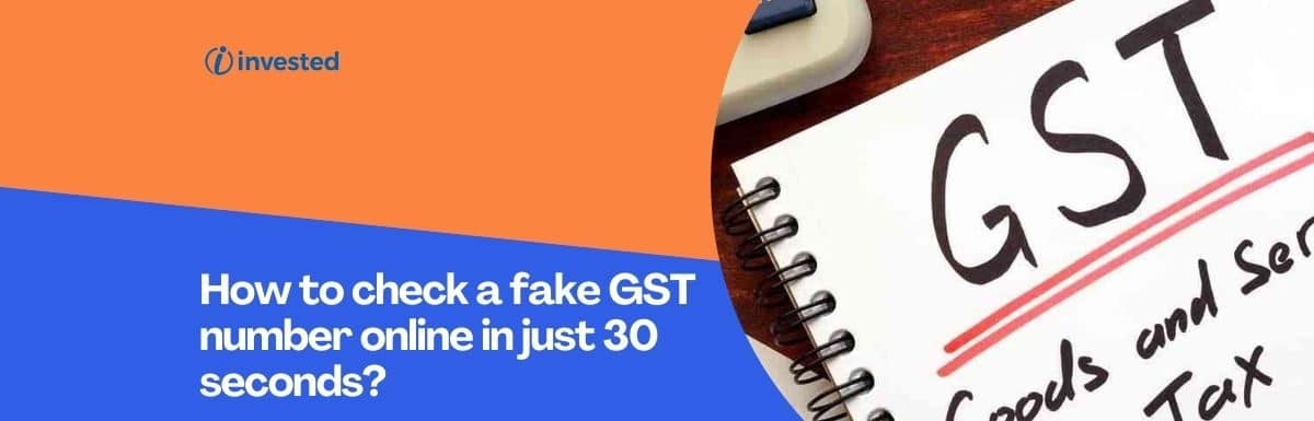 How to check a fake GST number online in just 30 seconds?