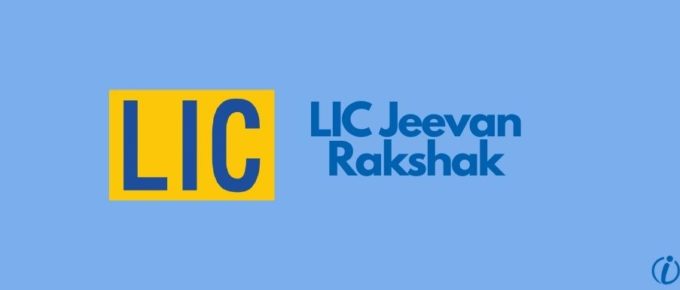 LIC Jeevan Rakshak Insurance