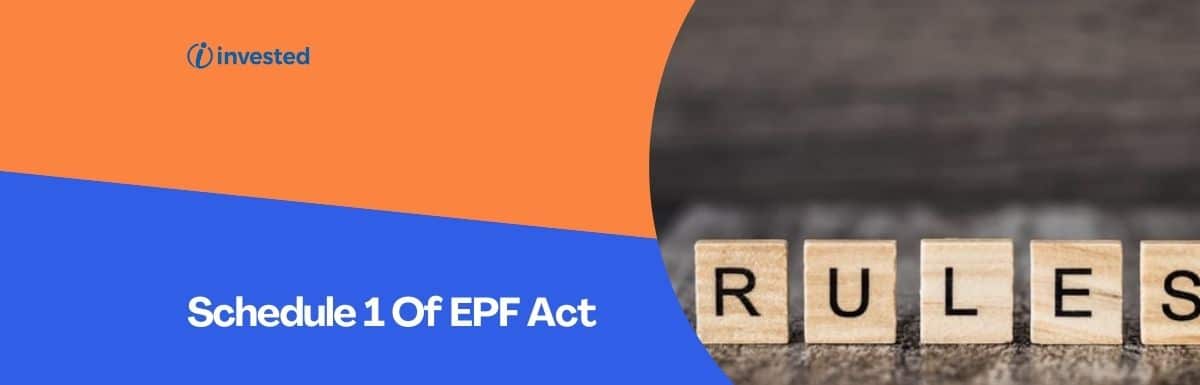 schedule-1-of-epf-act-invested