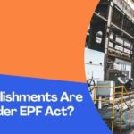 Establishments Under EPF Act