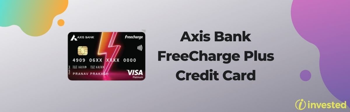 Axis Bank FreeCharge Plus Credit Card Review