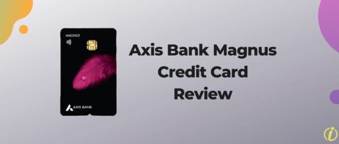 Axis Bank Magnus Credit Card