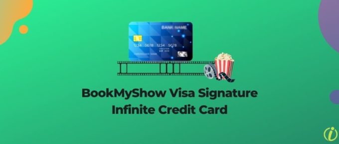 BookMyShow Visa Signature Infinite Credit Card