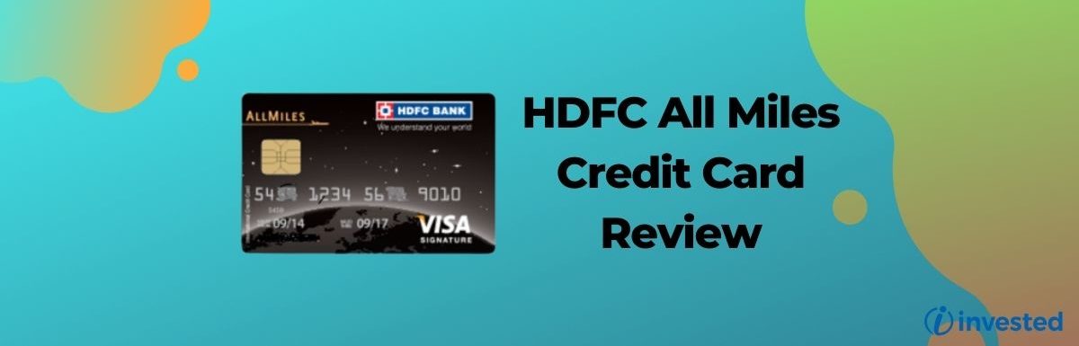 HDFC All Miles Credit Card And Its Review