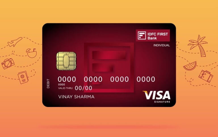 IDFC First Visa Signature Debit Card  Invested