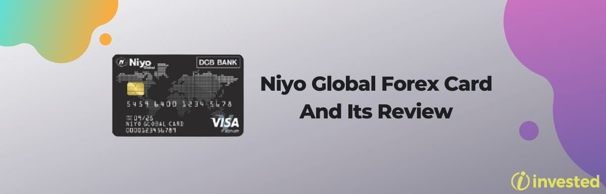 Niyo Global Forex Card Review