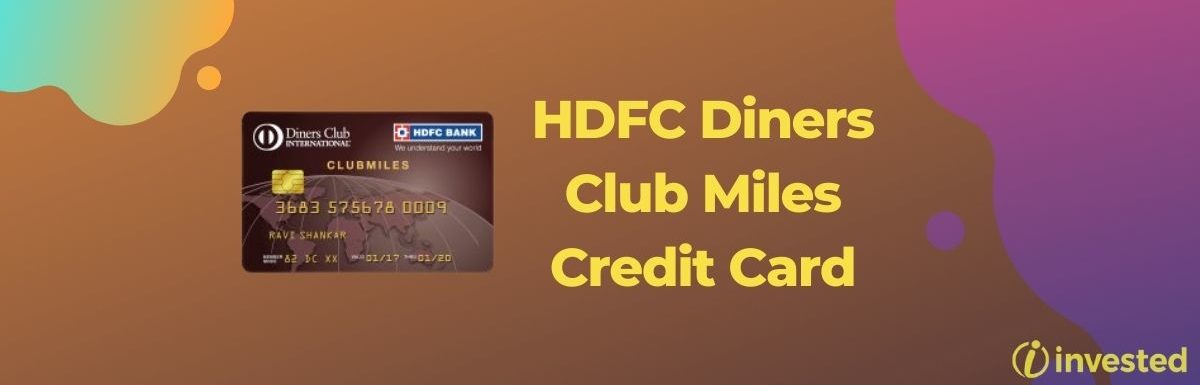 HDFC Diners Club Miles Credit Card Review