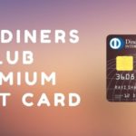 HDFC Diners Club Premium Credit Card Review