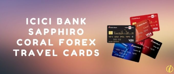 ICICI Bank Sapphiro Coral Forex Travel Cards