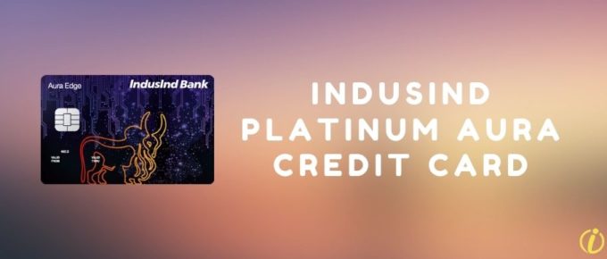 IndusInd Platinum Aura Credit Card