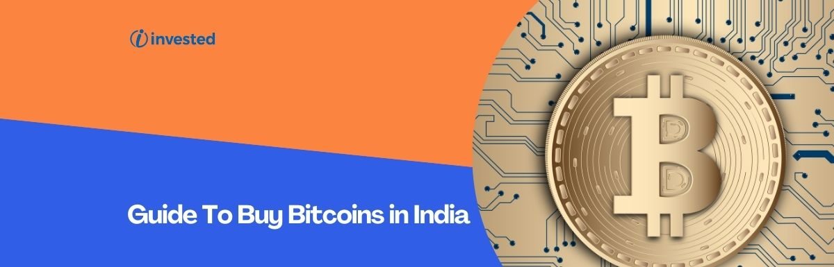 A Complete Guide To Buy Bitcoins in India
