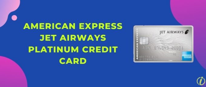American Express Jet Airways Platinum Credit Card