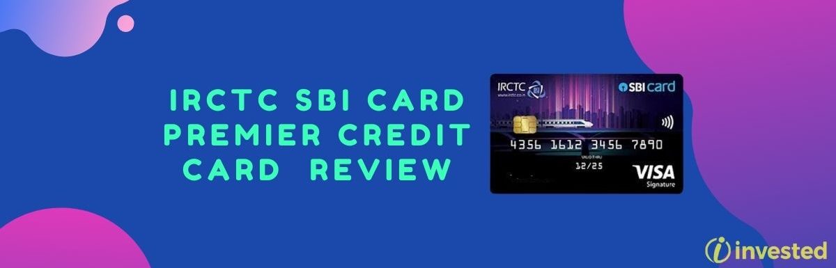 IRCTC SBI Card Premier Credit Card Review