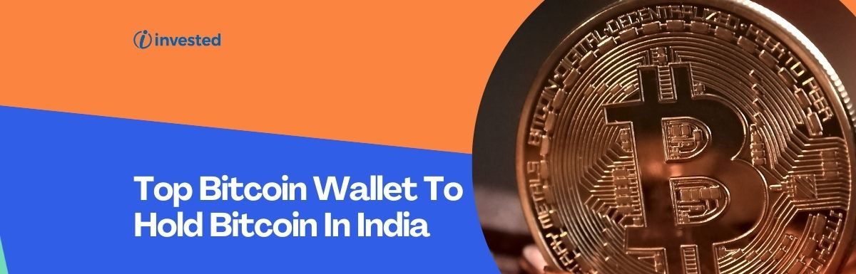 Top Bitcoin Wallet To Hold Bitcoin In India